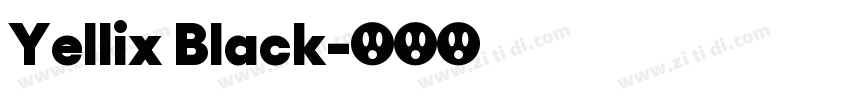 Yellix Black字体转换